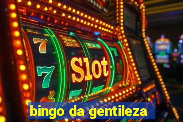 bingo da gentileza